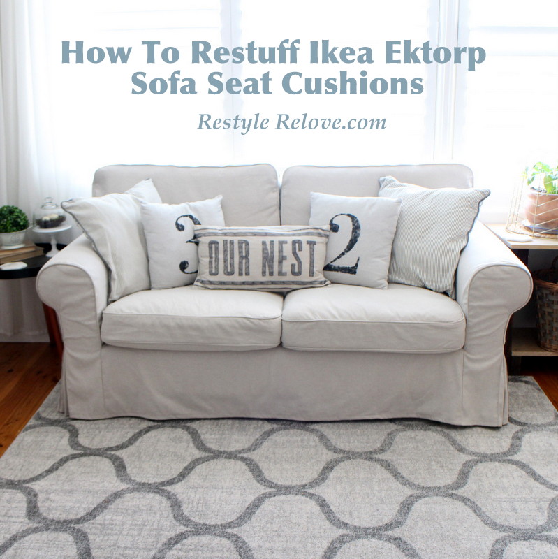 ıkea ektorp sofa how to restuff ikea ektorp sofa cushions cheap, easy and quick IBYUAAY