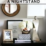 Back to Basics - How to style a nightstand - 6 elements of a well-styled  nightstand - bedside table - bedroom decor - This is our Bliss
