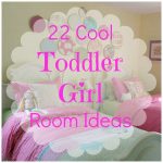 Toddler Girl Room Décor Ideas